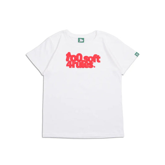 too soft 4 rules Tee