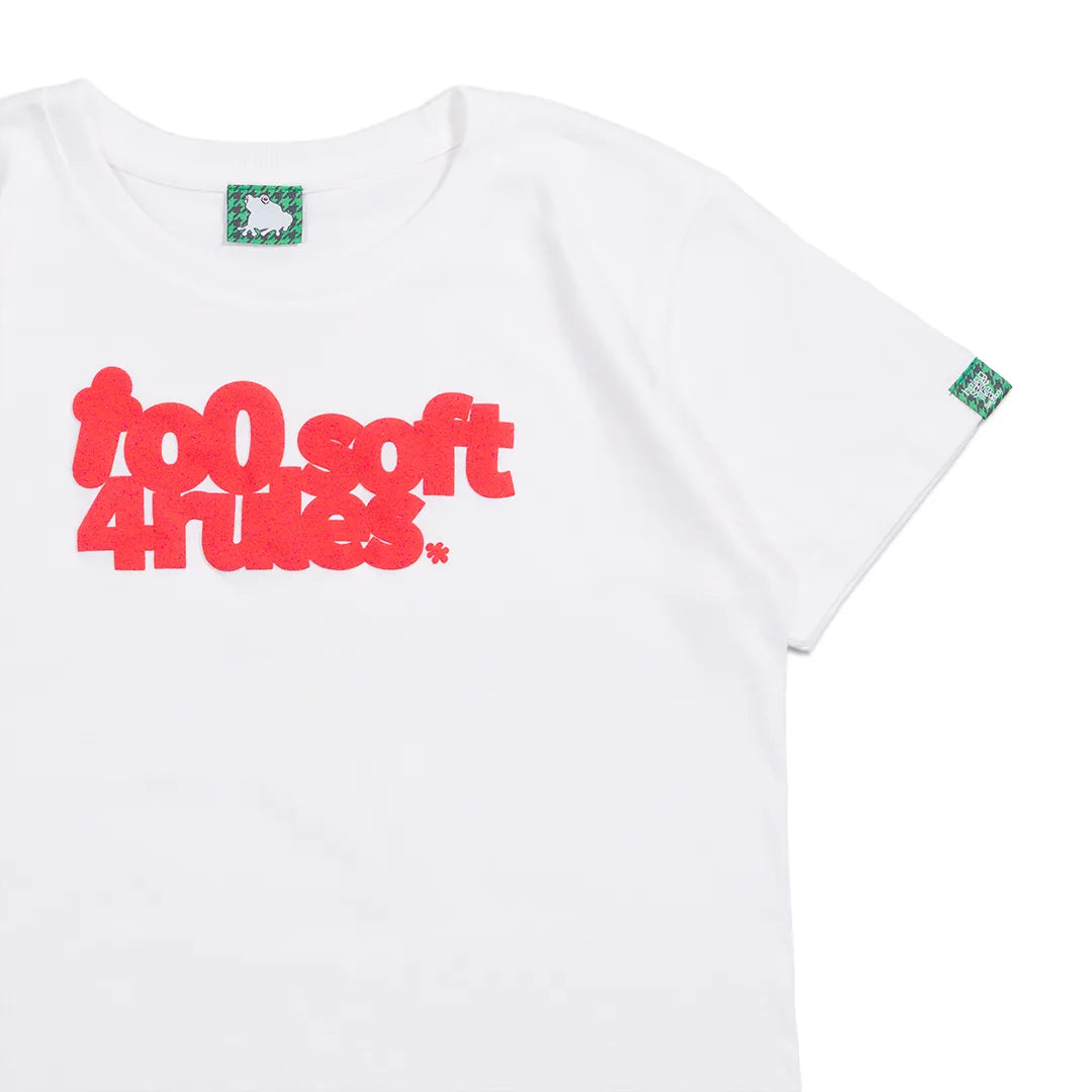 too soft 4 rules Tee